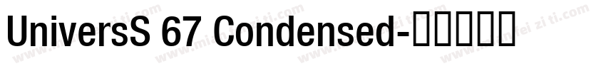 UniversS 67 Condensed字体转换
